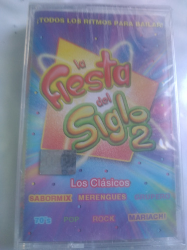 Cassette La Fiesta Del Siglo 2 Los Clásicos Varios Artistas 