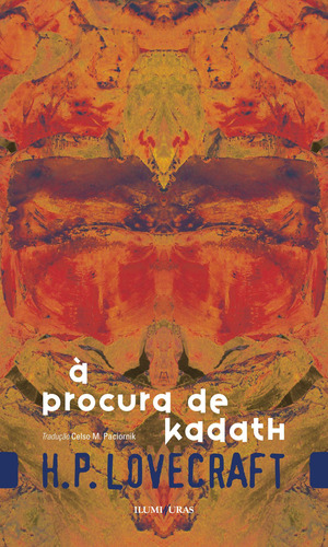 À procura de Kadath, de Lovecraft, H. P.. Série H. P. Lovecraft Editora Iluminuras Ltda., capa mole em português, 2019