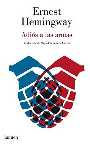 Adios A Las Armas - Ernest Hemingway