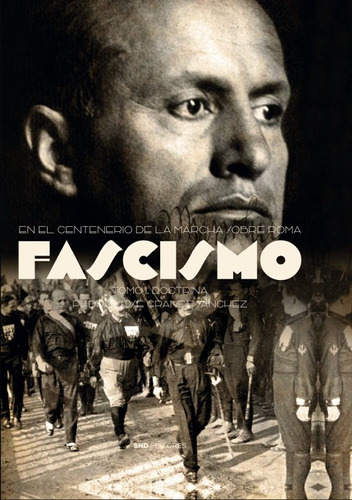 Fascismo Doctrina - Grande Sanchez, Pedro Jose