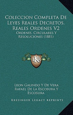 Libro Coleccion Completa De Leyes Reales Decretos, Reales...