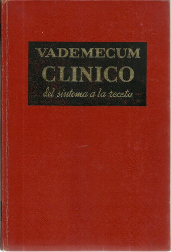 Vademécum Clínico Del Síntoma A La Receta- Ritter Fattorusso