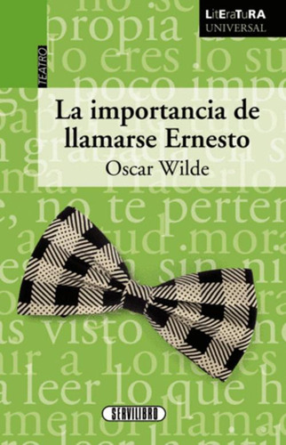 Libro La Importancia De Llamarse Ernesto