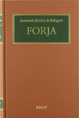 Forja - Josemaria Escriva De Balaguer Santo