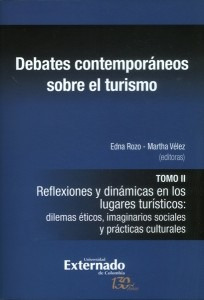 Debates Contemporáneos Sobre El Turismo Tomo Ii