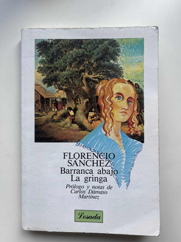 Barranca Abajo Y La Gringa De Florencio Sanchez