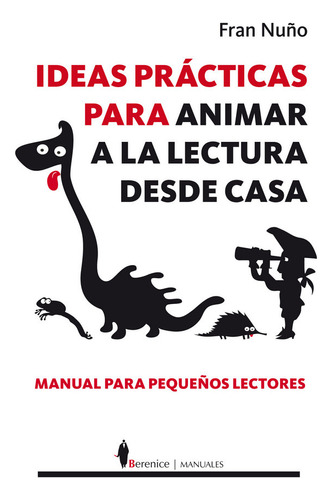 Ideas Prácticas Para Animar A La Lectura Desde Casa