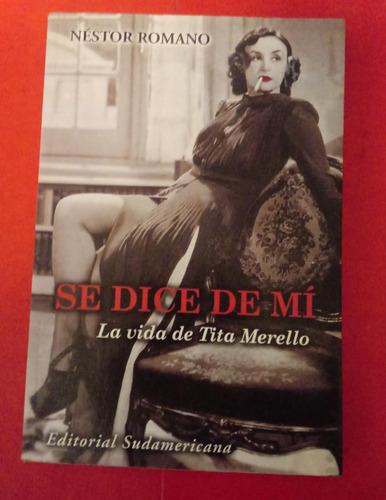 Nestor Romano Se Dice De Mi Tita Merello Libro (Usado)