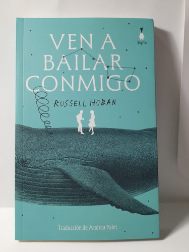 Ven A Bailar Conmigo. R. Hoban. Sigilo. Zona Norte (Usado)