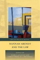 Comprar Hannah Arendt And The Law, De Marco Goldoni. Editorial Bloomsbury Publishing Plc, Tapa Blanda En Inglés