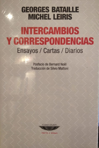 Intercambios Y Correspondencias - Bataille / Leiris - Cuenco