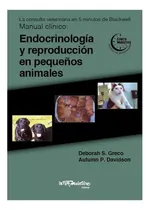 Comprar Greco: Endocrinología Y Reproducción En Pequeños Animales