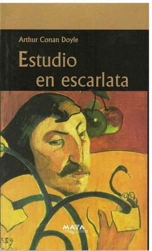 Estudio En Escarlata, De An Doyle, Arthur. Editorial Maya En Español