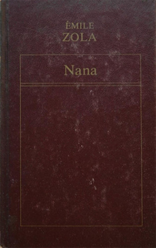 Nana - Emile Zola - Literatura - Oveja Negra - 1984