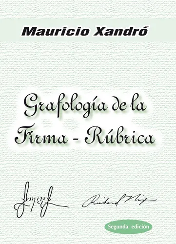 Grafologia De La Firma-rubrica - Xandro, Mauricio