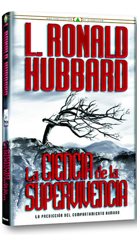  La Ciencia De La Supervivencia  -  Hubbard, L. Ronald 