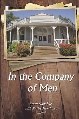 Libro In The Company Of Men - Brian Donohue