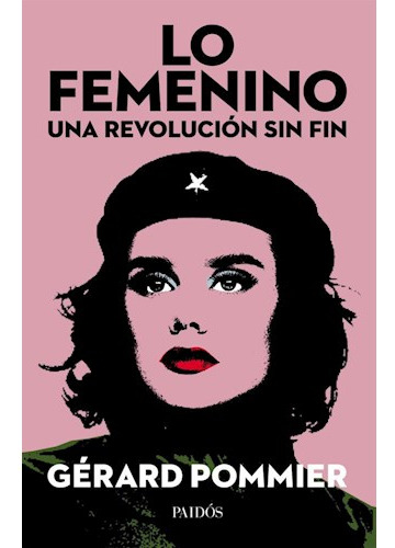 Libro Lo Femenino Una Revolucion Sin Fin De Pommier Gerard