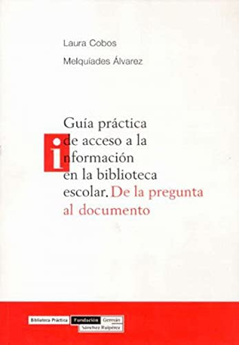 Libro Guia Practica De Acceso A La Informacion En La Bibliot