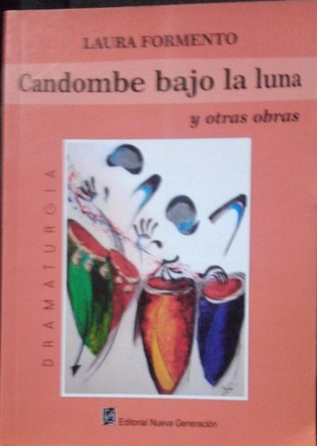 Laura Formento Candombe Bajo La Luna Y Otras Obras (Usado)