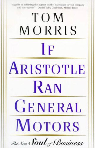 Libro: If Aristotle Ran General Motors