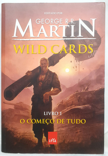 Livro Wild Cards - O Começo De Tudo - George R. R. Martin