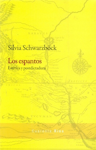 Espantos, Los - Silvia Schwarzbock
