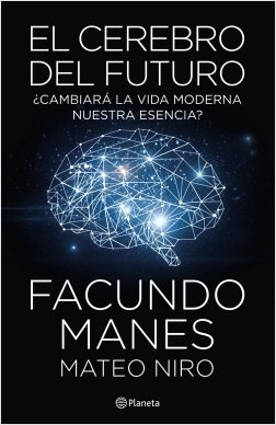 El Cerebro Del Futuro - Manes, Niro