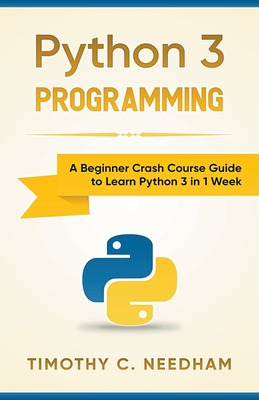 Libro Python 3 Programming: A Beginner Crash Course Guide...