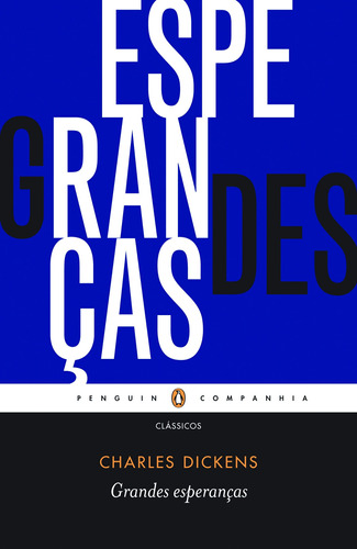 Grandes esperanças, de Dickens, Charles. Editora Schwarcz SA, capa mole em português, 2012