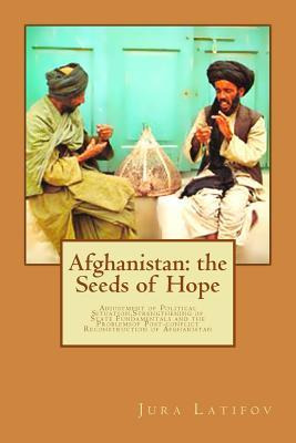 Libro Afghanistan : The Seeds Of Hope: Adjustment Of Poli...