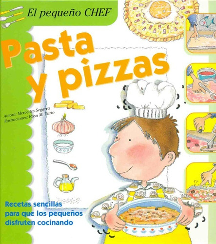 Pastas Y Pizzas. Recetas Sencillas (spanish Edition) - Merce