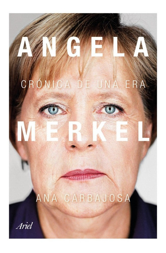 Libro Angela Merkel: Crónica De Una Era Original