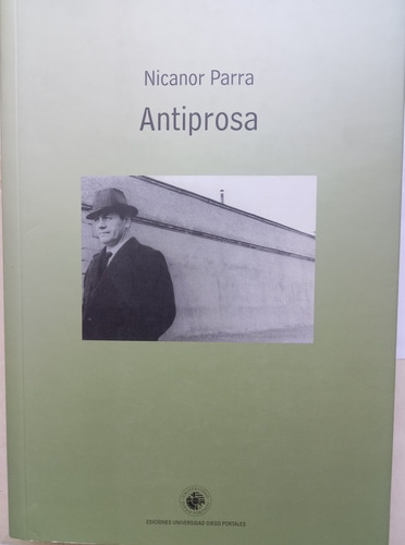 Antiprosa - Nicanor Parra.-