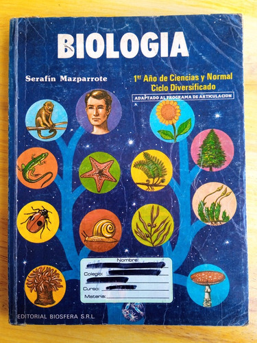 Biología 1er Año C. D. / Serafín Mazparrote / Biosfera