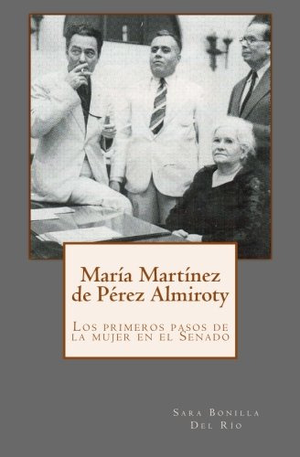 Maria Martinez De Perez Almiroty: Los Primeros Pasos De La M