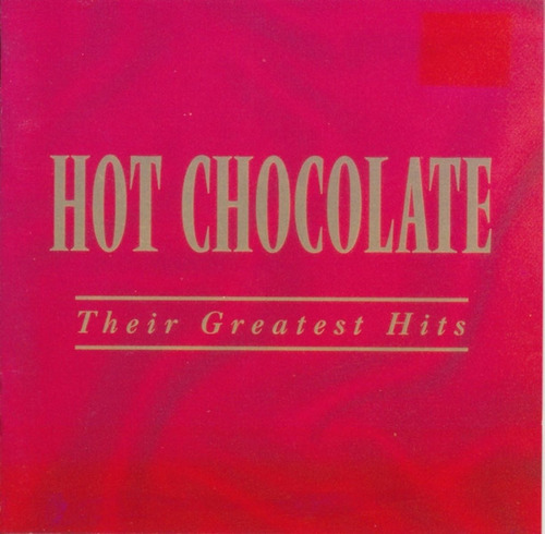 Hot Chocolate  Cd: Their Greatest Hits  ( Holland )