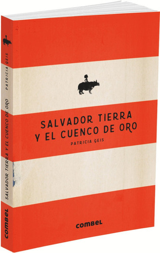 Salvador Tierra Y El Cuenco De Oro - Geis, Patricia