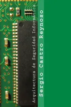 Comprar Libro: Arquitectura De Seguridad Informática: Un Manual Para