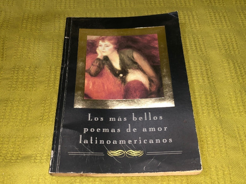 Los Más Bellos Poemas De Amor Latinoamericanos 