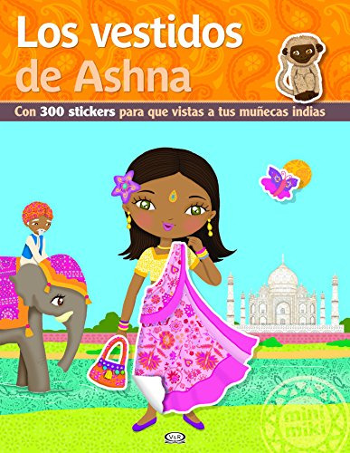 Libro Vestidos De Ashna Con 300 Stickers Para Que Vistas A T