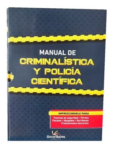 Manual De Criminalistica Y Policía Científica - 2 Tomos 2018