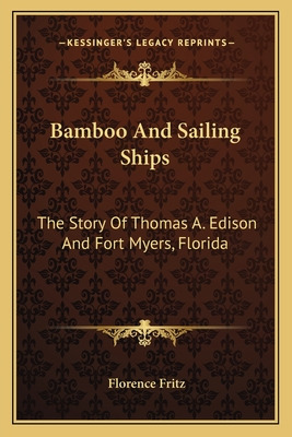 Libro Bamboo And Sailing Ships: The Story Of Thomas A. Ed...