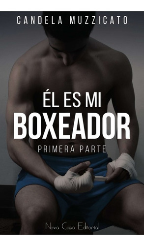 El Es Mi Boxeador - Muzzicato Candela