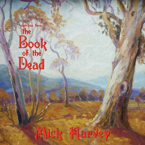 Bocetos De Mick Harvey Del Lp El Libro De Los Muertos