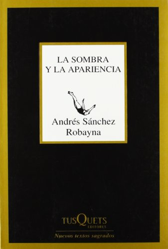 Libro Sombra Y La Apariencia (coleccion Marginales) - Sanche