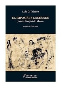 Libro El Imposible Lacerado De Luis Tedesco