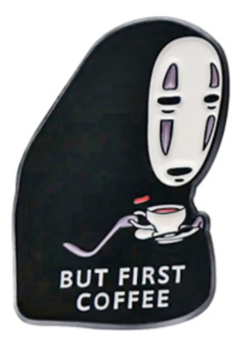 Pin Metalico Diseño No Face Coffee Viaje De Chihiro