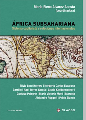 Libro África Subsahariana. Sistema Capitalista Y Relacio Lku