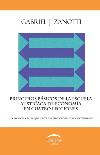 Libro: Principios Básicos De La Escuela Austríaca De Economí